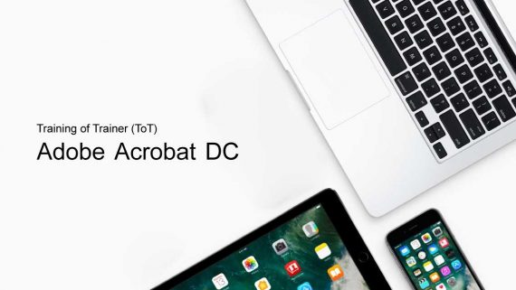 Training of Trainer (ToT) Digitalisasi Dokumen Menggunakan Adobe Acrobat